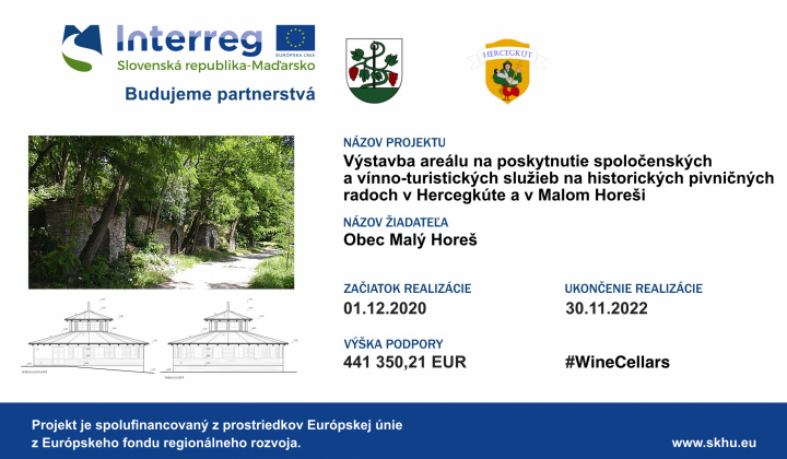 Fotka - Výstavba areálu na poskytnutie spoločenských a vínno-turistických služieb na historických pivničných radoch v Hercegkúte a v Malom Horeši
